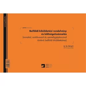   B.18-70/UJ A4 25x2lap "Belföldi kiküldetési rendelvén és költségelszámolás" nyomtatvány