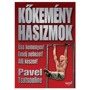 Kőkemény hasizmok - Pavel Tsatsouline