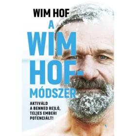 Die Wim-Hof-Methode - Wim Hof