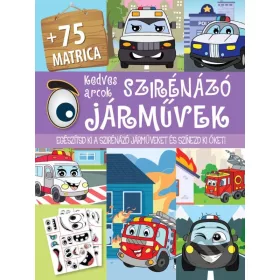 Kedves arcok szirénázó járművek
