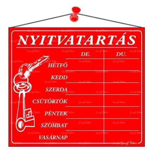 Információs tábla, 20x17,5 cm, "Nyitvatartás", piros
