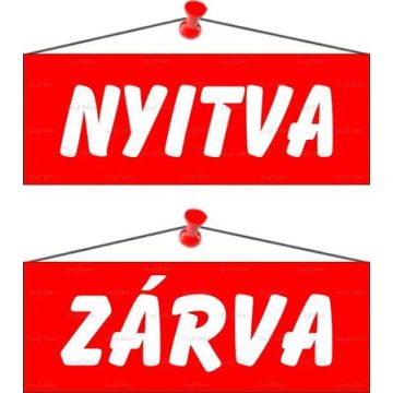   Információs tábla, 22x8,5 cm, kétoldalas, "Nyitva/Zárva", piros