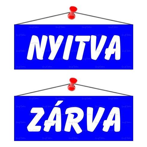 Információs tábla, 22x8,5 cm, kétoldalas, "Nyitva/Zárva", kék