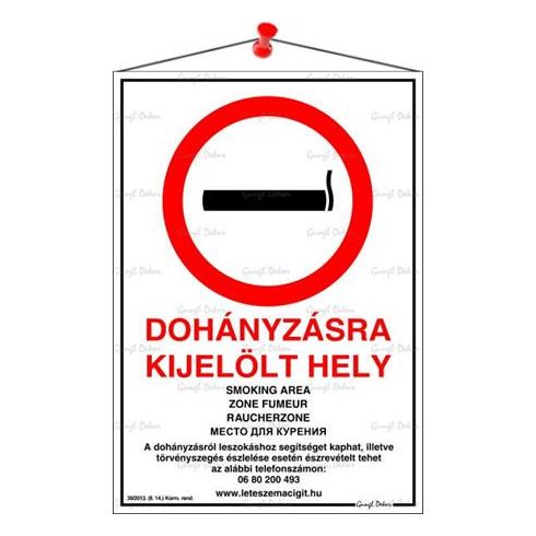 Információs tábla, 21x31 cm, többnyelvű, "Dohányzásra kijelölt hely"