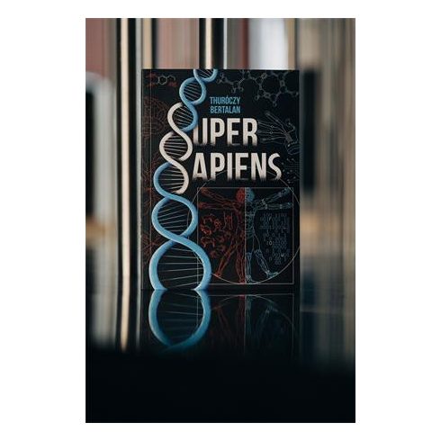 Thuróczy Bertalan, Super Sapiens könyv, 424 oldal