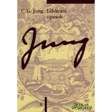 Carl Gustav Jung - Lélektani típusok (2010)