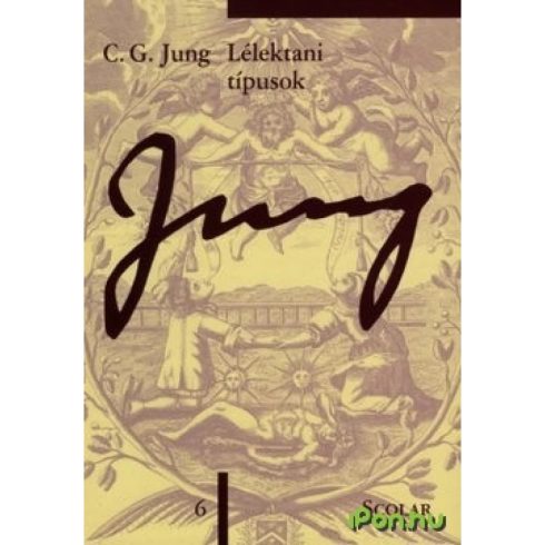 Carl Gustav Jung - Lélektani típusok (2010)