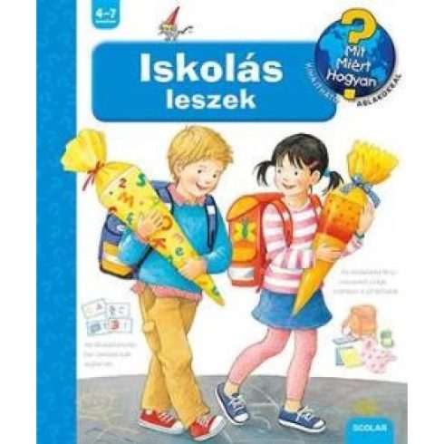 Mit? Miért? Hogyan? - Iskolás leszek