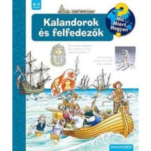 Susanne Gernhäuser - Mit? Miért? Hogyan? - Kalandorok és felfedezők