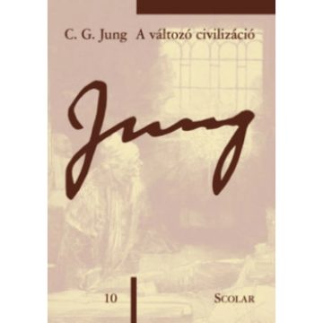 C. G. Jung - A változó civilizáció
