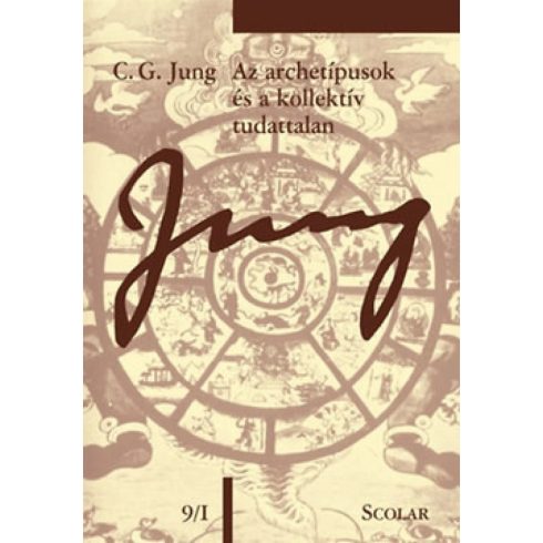 C.G. Jung - Az archetípusok és a kollektív tudattalan (2011)