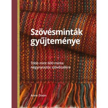 Anne Dixon - Szövésminták gyűjteménye