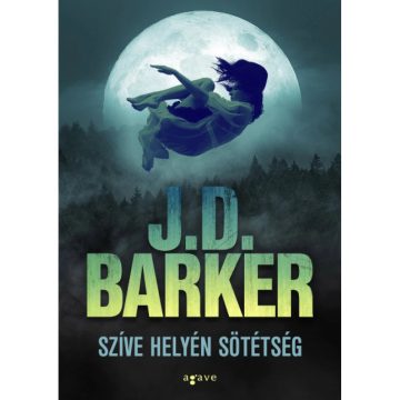 J.D. Barker - Szíve helyén sötétség