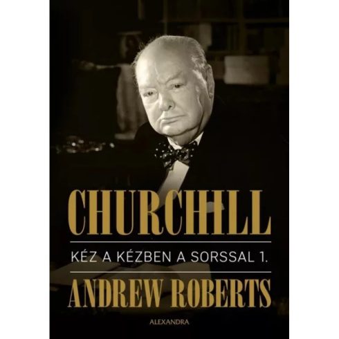Andrew Roberts - Churchill I.-II.