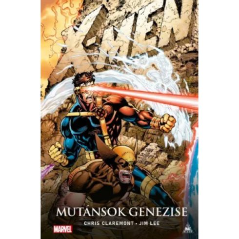 Chris Claremont - X-Men - Mutánsok genezise