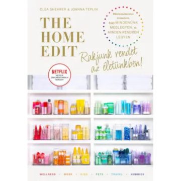   Clea Shearer - Joanna Teplin - The Home Edit Life - Rakjunk rendet az életünkben!