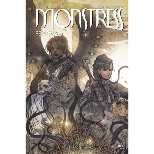 Marjorie Liu - Monstress - Fenevad - Hatodik kötet - Az eskü