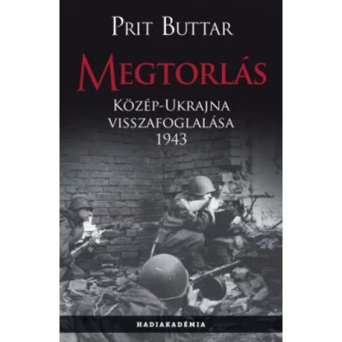 Prit Buttar - Megtorlás - Közép-Ukrajna visszafoglalása 1943