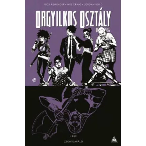 Rick Remender - Orgyilkos osztály - Deadly Class 9. - Csontdaráló